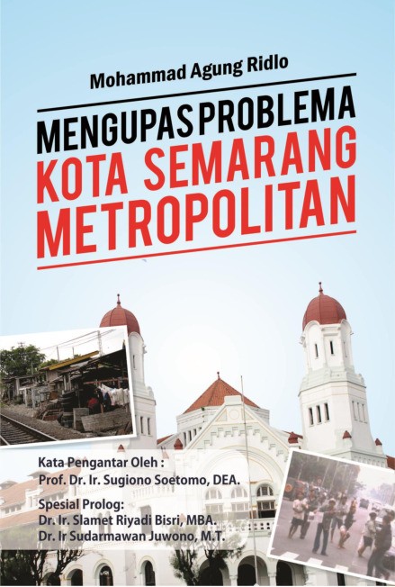 Mengupas Problema Kota Semarang Metropolitan